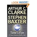 Time's Eye: A Time Odyssey Book One: Time's Eye Bk. 1 (Gollancz S.F.)