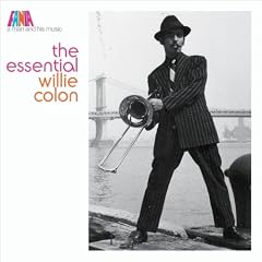 A Man And His Music: The Essential Willie Colón