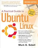 Practical Guide to Ubuntu Linux (Versions 8.10 and 8.04)