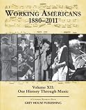 Working Americans, 1880-2011: Our History Through Music