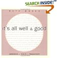 It's All Well and Good by  Beth Moses, Jennifer Hottell, and Lee Glazer