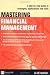 Mastering Financial Management: A Step-by-Step Guide to Corporate Financial Management (Financial Times Series)