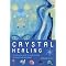 Heal with The Power of Crystals