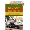 Beyond Free and Fair: Monitoring Elections and Building Democracy (Woodrow Wilson Center Press)