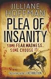 Cover of Plea of Insanity by Jilliane Hoffman 0718148592