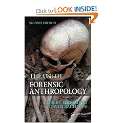 The Use of Forensic Anthropology, Second Edition