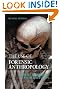 The Use of Forensic Anthropology, Second Edition