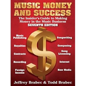 Music Money an Success (7th Edition) (Music, Money, and Success)