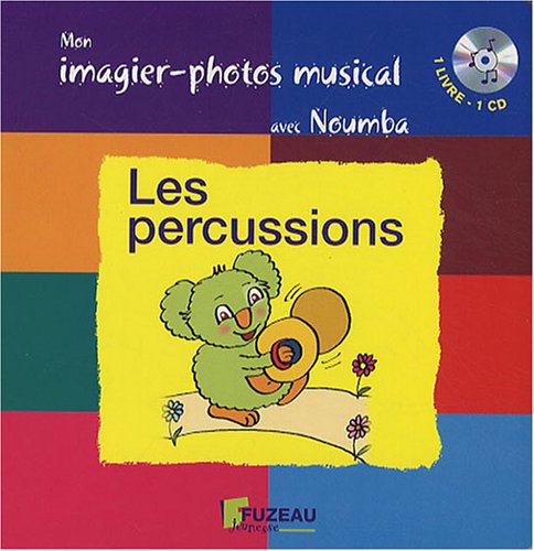 Mon imagier-photos musical : Les percussions ( + 1 CD audio)