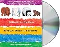Brown Bear & Friends [BROWN BEAR & FRIENDS         D]