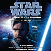 Star Wars: Clone Wars Gambit: Stealth | [Karen Miller]