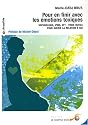 Pour en Finir avec les &Eacute;motions Toxiques - Sophrologie, IPMO, EFT : Trois outils pour gu&eacute;rir la relation &agrave; soi