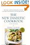 The New Diabetic Cookbook, Fifth Edition : More Than 200 Delicious Recipes for a Low-Fat, Low-Sugar, Low-Cholesterol, Low-Salt, High-Fiber Diet