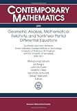 Geometric analysis, mathematical relativity, and nonlinear partial differential equations : Southeast Geometry Seminars Emory University, Georgia Institute of Technology, University of Alabama, Birmin