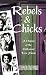Rebels and Chicks: A History of the Hollywood Teen Movie