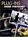 Plug-ins for Adobe Photoshop: A Guide for Photographers