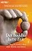 Bücher : Der Buddha hatte Zeit: Der Weg zu einem Leben ohne Hektik und Stress