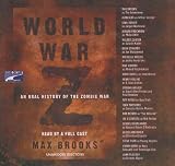 World War Z: An Oral History of the Zombie War (BOT 7124-CD)