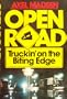 Open Road: Truckin' on the Biting Edge