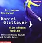 Gut gegen Nordwind / Alle sieben Wellen