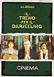 Il Treno Per Il Darjeeling