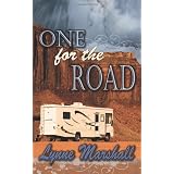 One for the Road ~ Lynne Marshall