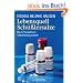 Lebensquell Sch��lersalze: Die 12 bew�hrten Selbstheilungsmittel