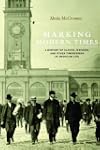 Marking Modern Times: A History of Cl...