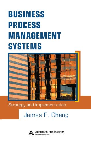Business Process Management Systems: Strategy and Implementation