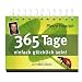 Franckh: 365 Tage einfach gl�cklich sein!