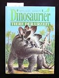 Produkt-Bild: Dinosaurier. Tiere der Urzeit. o.A.