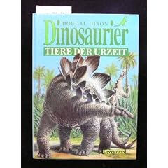 Dinosaurier. Tiere der Urzeit. o.A.