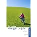 Je veux changer de job !
