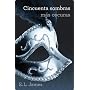 Cincuenta sombras m�s oscuras (Trilog�a Cincuenta &hellip de E.L. James