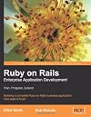 Ruby on Rails Enterprise Application Development: Plan, Program, Extend