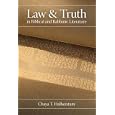 Law and Truth in Biblical and Rabbinic Literature by Chaya T. Halberstam