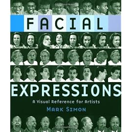 Facial Expressions: A Visual Reference for Artists