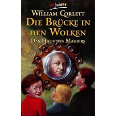 Die Br�cke in den Wolken. Das Haus des Magiers. Band 4