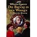 Die Br�cke in den Wolken. Das Haus des Magiers. Band 4