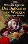 Die Br�cke in den Wolken. Das Haus des Magiers. Band 4
