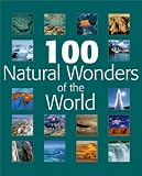 Cover of 100 Natural Wonders of the World by Pradipta Sarkar Nishat Fatima Sankar Sridhar 0749553782
