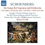 Schoenberg: Six Songs for Soprano and Orchestra