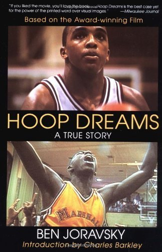 Hoop Dreams: True Story of Hardship and Triumph, The Paperback February 2, 1996