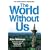 The World without Us