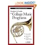 Student's Guide to College Music Programs (Students Guide to College Music Programs)