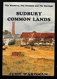 Sudbury common lands : the meadows, the freemen and the borough