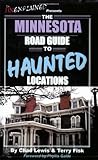 The Minnesota Road Guide to Haunted Locations