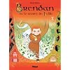 Brendan et le secret de Kells, Tome 1 :