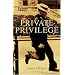 Private Privilege