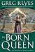The Born Queen